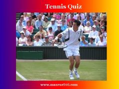 টেনিছ কুইজ টেনিছ কুইজ