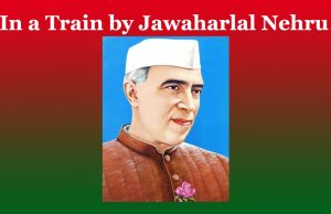 ৰেলগাড়ীত | In a Train | Jawaharlal Nehru ৰেলগাড়ীত | In a Train | Jawaharlal Nehru