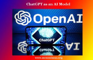 ChatGPT as an AI Model ChatGPT as an AI Model