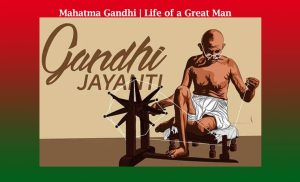 Mahatma Gandhi  Life of a Great Man