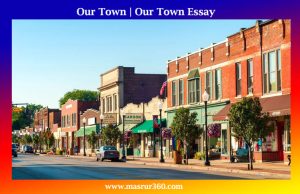 Our Town | Our Town Essay Our Town Our Town Essay