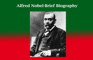 Alfred Nobel-Brief Biography Alfred Nobel-Brief Biography
