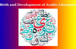Birth and Development of Arabic Literature Birth and Development of Arabic Literature