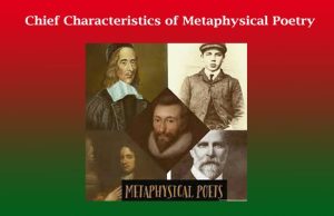 Chief Characteristics of Metaphysical Poetry Chief Characteristics of Metaphysical Poetry