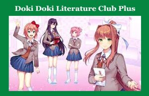 Doki Doki Literature Club Plus Doki Doki Literature Club Plus