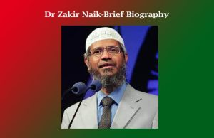 Dr Zakir Naik-Brief Biography Dr Zakir Naik-Brief Biography