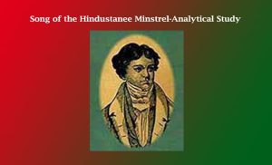 Henry Derozio Song of the Hindustanee Minstrel-Analytical Study