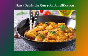 Hurry Spoils the Curry-An Amplification Hurry Spoils the Curry-An Amplification