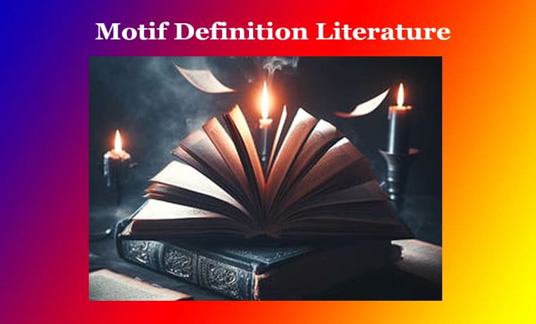 Motif Definition Literature
