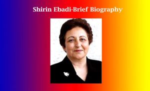 Shirin Ebadi-Brief Biography