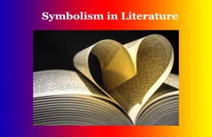 Symbolism in Literature Symbolism in Literature