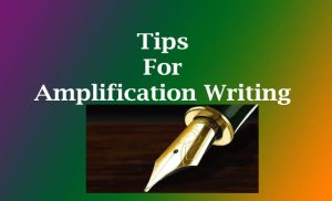 Tips For Amplification Writing