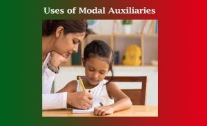 Uses of Modal Auxiliaries