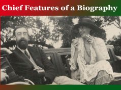 Chief Features of a Biography Chief Features of a Biography