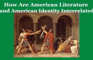 How Are American Literature and American Identity Interrelated How Are American Literature and American Identity Interrelated