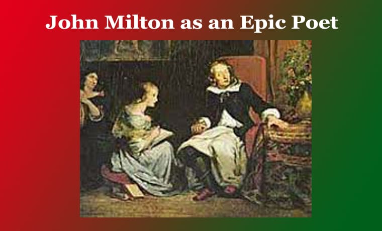 John Milton as an Epic Poet
