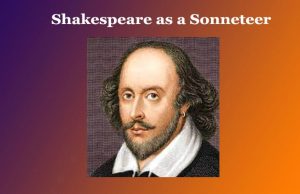 Shakespeare as a Sonneteer Shakespeare as a Sonneteer