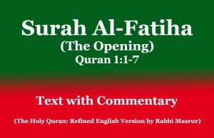 Surah Al-Fatiha (The Opening): Text with Commentary Surah Al-Fatiha The Opening Quran 11-7