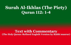 Surah Al-Ikhlas (The Piety): Text with Commentary Surah Al-Ikhlas