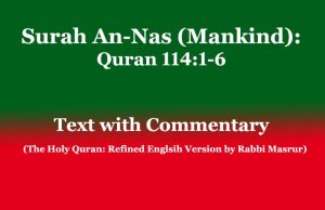 Surah An-Nas (Mankind): Text with Commentary Surah An-Nas (Mankind) Text with Commentary