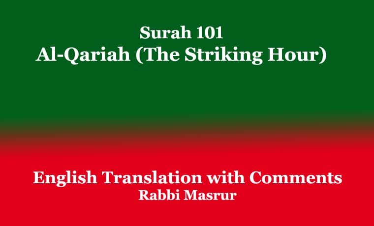Surah 101 | Al-Qariah (The Striking Hour) 1 Surah 101 Al-Qariah (The Striking Hour)