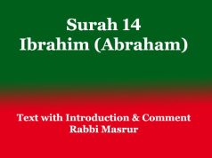 Surah 14: Ibrahim (Abraham): Text with Introduction & Comment Surah 14 Ibrahim (Abraham) Text with Introduction & Comment