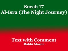 Surah 17: Al-Isra (The Night Journey): Text with Comment Surah 17 Al-Isra (The Night Journey) Text with Comment