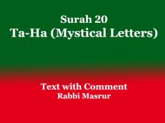 Surah 20: Ta-Ha (Mystical Letters): Text with Comment Surah 20 Ta-Ha (Mystical Letters) Text with Comment