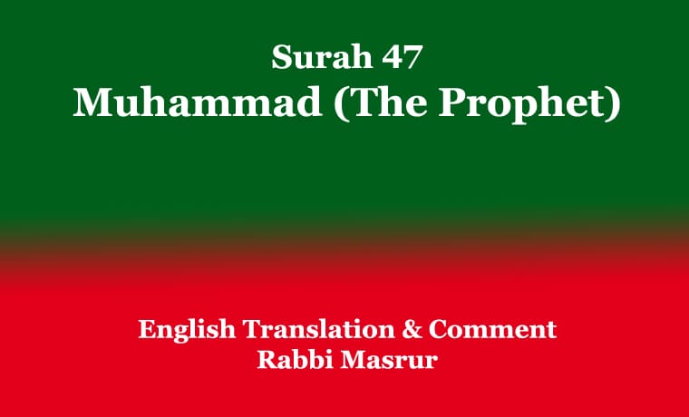 Surah 47: Muhammad (The Prophet): English Translation 1 Surah 47 Muhammad (The Prophet) English Translation