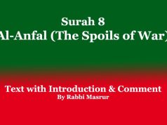 Surah 8 | Al-Anfal (The Spoils of War): Text with Intro & Comment Surah 8 Al-Anfal (The Spoils of War) Text with Intro & Comment