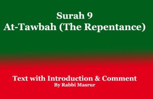 Surah 9| At-Tawbah (The Repentance): Text with Intro & Comment Surah 9 At-Tawbah (The Repentance) Text with Intro & Comment